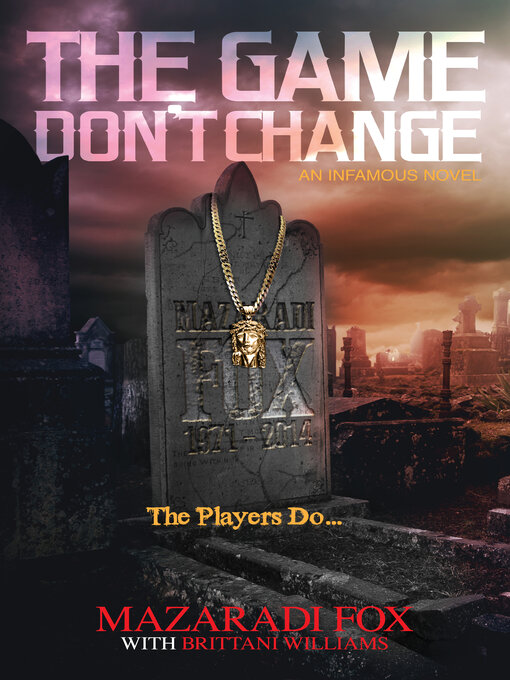 Title details for The Game Don't Change by Mazaradi Fox - Available